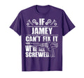Jamey Gift Name Fix It Funny Birthday T-Shirt - Graphic Print Unisex - T-Shirt, Sweatshirt, Hoodie