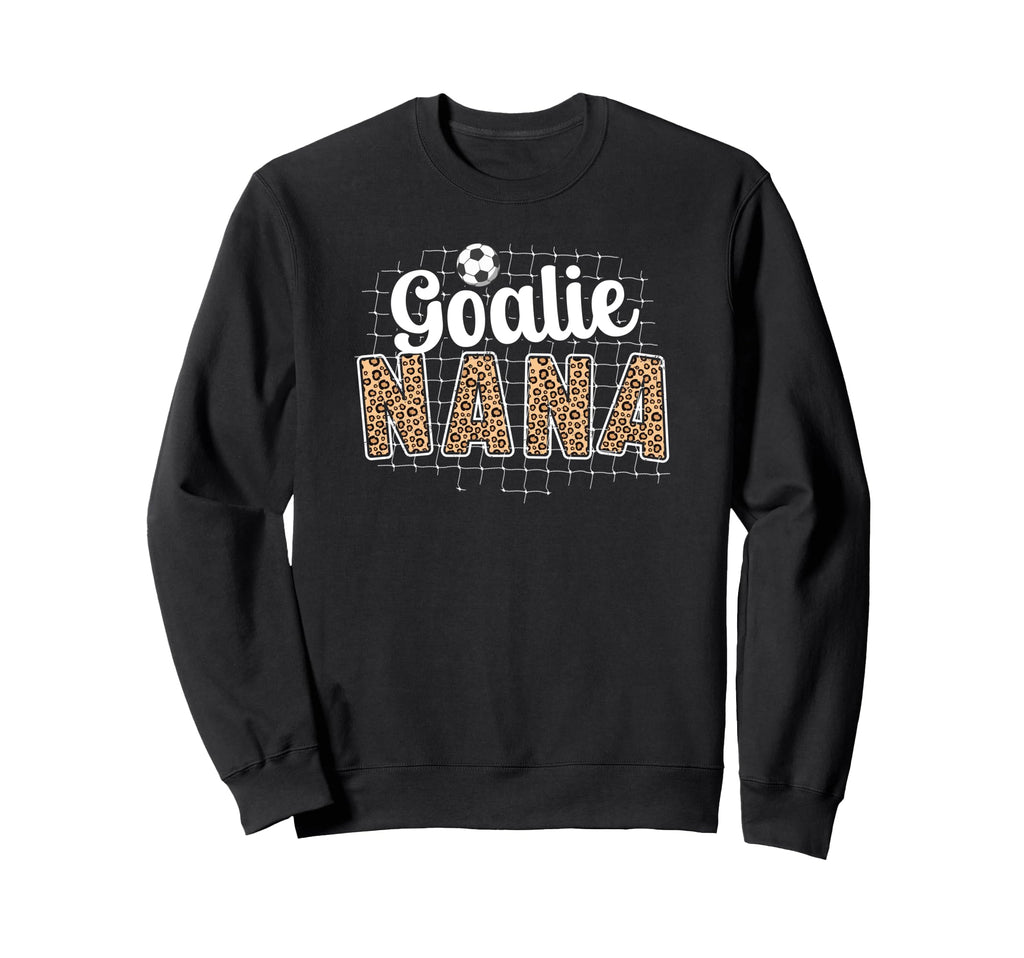 Soccer Goalie Nana Soccer Keeper Sweatshirt - Unique Graphic for Adults - T-Shirt, Sweatshirt, Hoodie