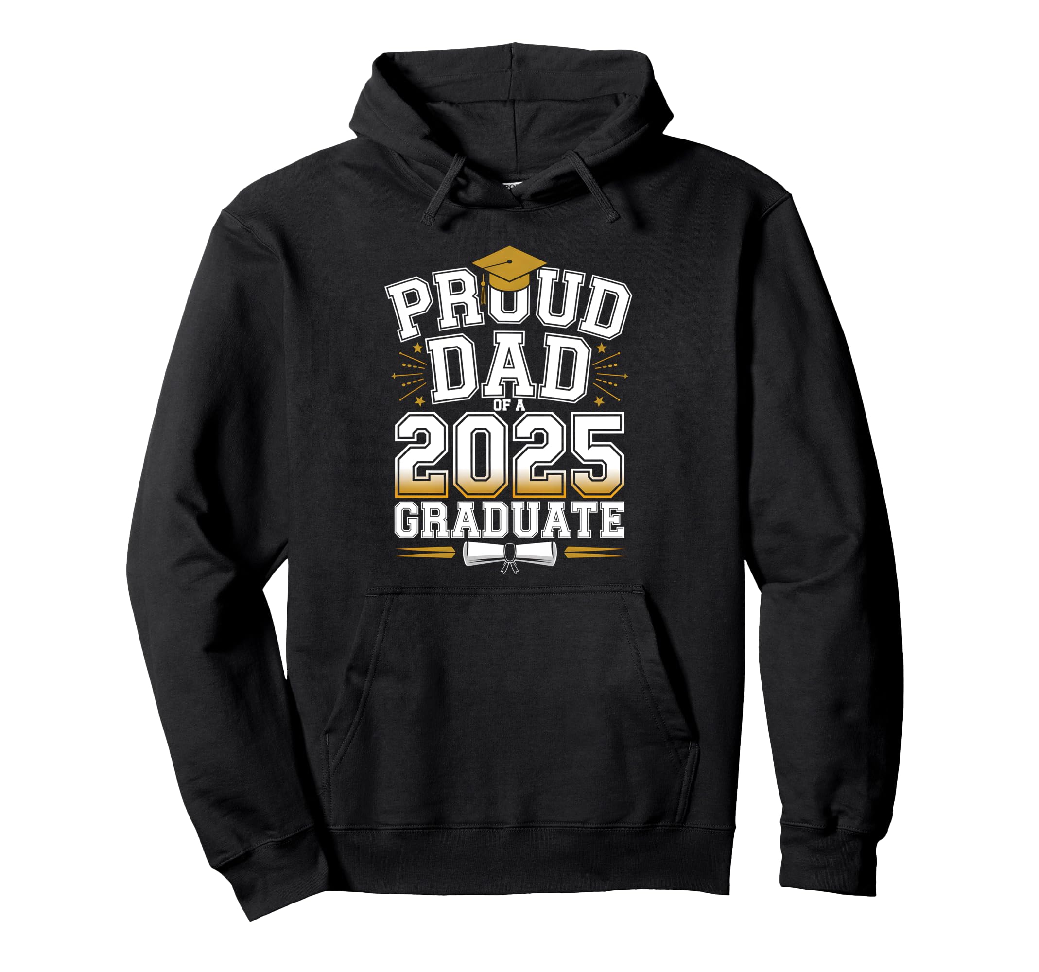 Proud Dad 2025 Graduate Class 2025 Hoodie - Casual Everyday Wear Unisex - T-Shirt, Sweatshirt, Hoodie