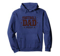 Football Dad Proud Senior Soccer Parent Hoodie - Fun Novelty Design Unisex - T-Shirt, Sweatshirt, Hoodie