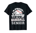 Proud Daddy Baseball Senior 2023 T-Shirt - Casual Everyday Wear for Adults - T-Shirt, Sweatshirt, Hoodie