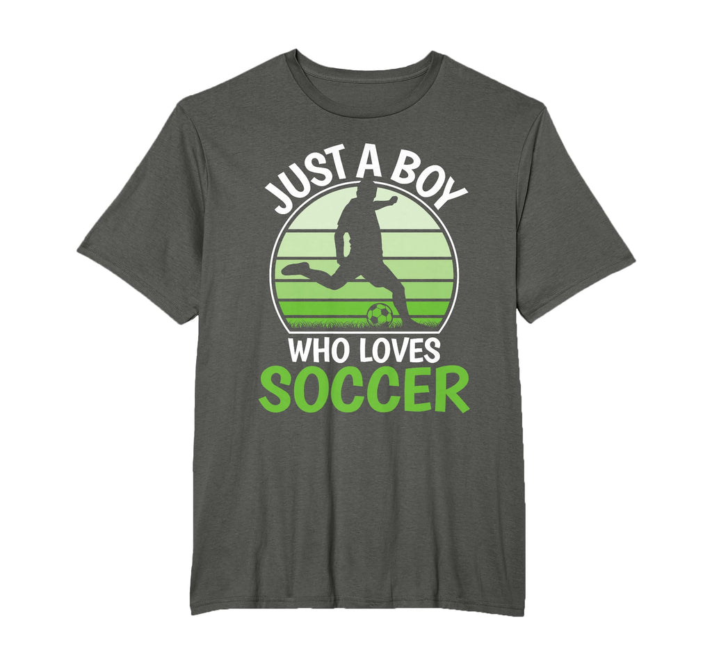 Just Who Loves Soccer Funny Soccer T-Shirt - Fun Novelty Design Men Women - T-Shirt, Sweatshirt, Hoodie