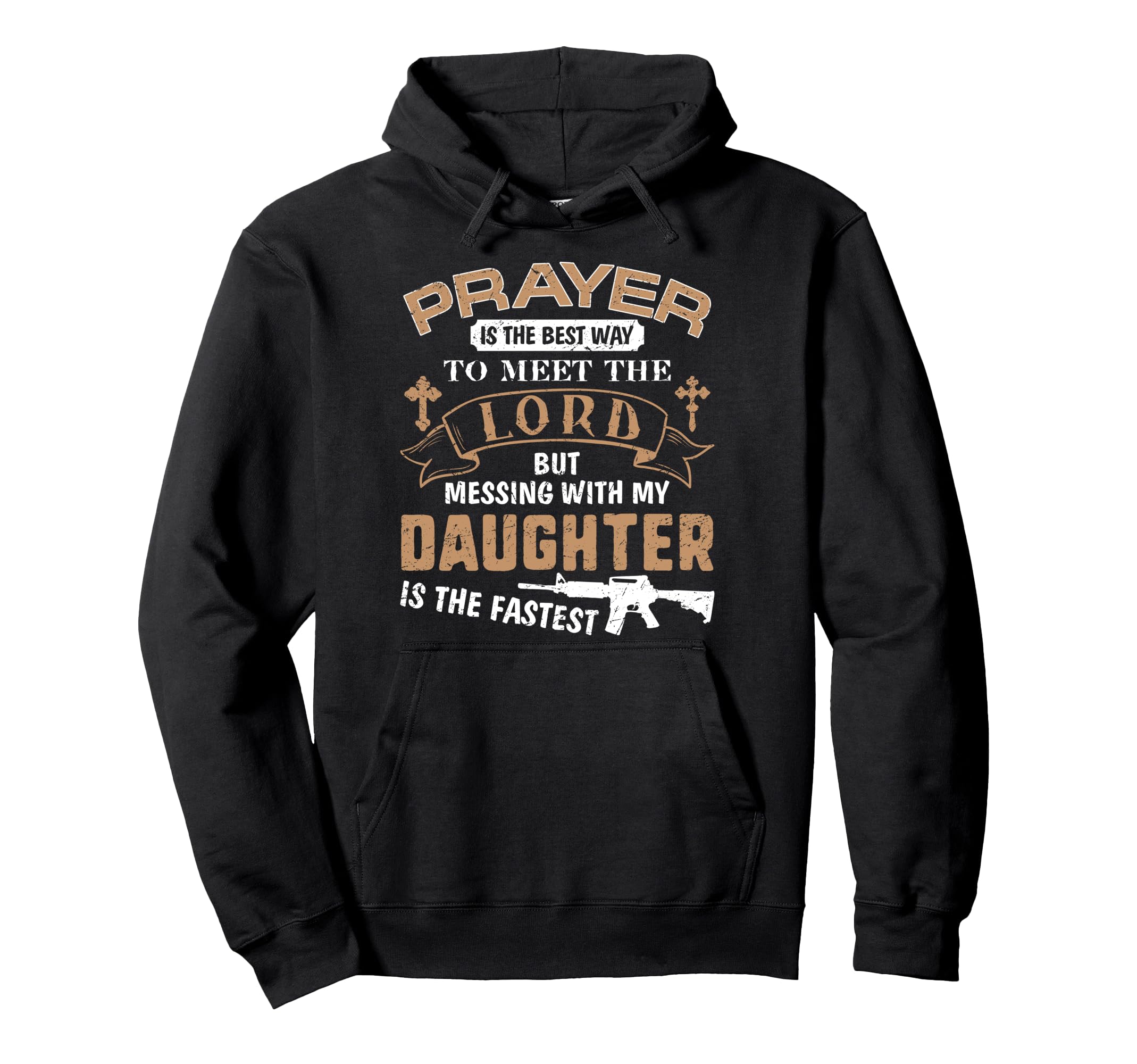 Proud Daddy If You Mess My Daughter Hoodie - Fun Novelty Design Unisex - T-Shirt, Sweatshirt, Hoodie