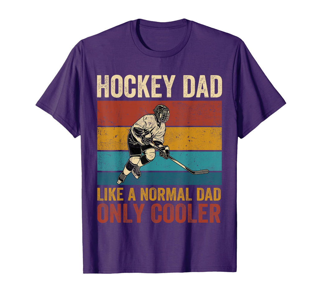 Hockey Dad Like Normal Dad Only Cooler T-Shirt - Trendy Graphic for Adults - T-Shirt, Sweatshirt, Hoodie