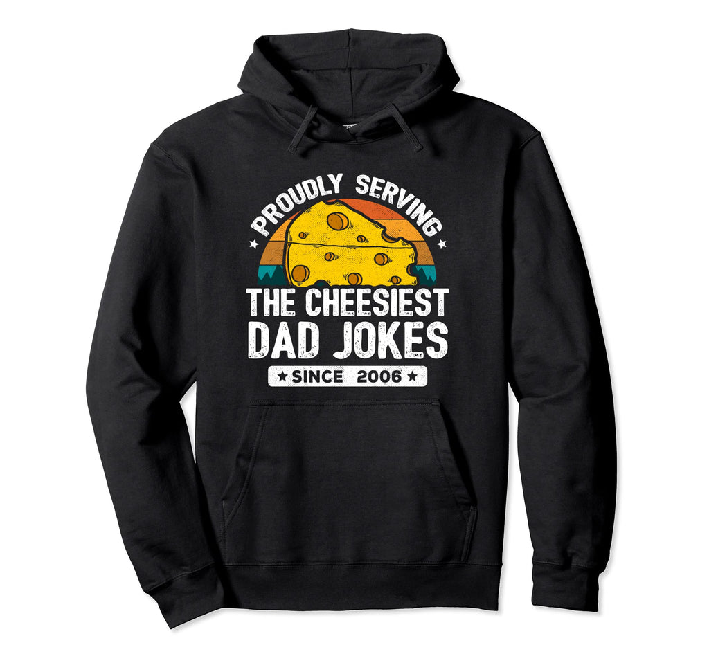 Funny Dad Joke Puns Dad Jokes Since 2006 Hoodie - Custom Art Print Unisex - T-Shirt, Sweatshirt, Hoodie