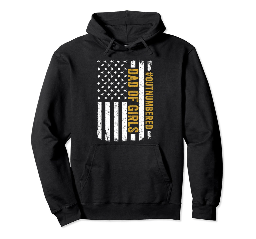 Dad Outnumbered Fathers Day 2024 Dad Hoodie - Novelty Apparel for Adults - T-Shirt, Sweatshirt, Hoodie