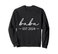 Baba Est 2024 New Dad Dad Grandpa Sweatshirt - Graphic Print Unisex - T-Shirt, Sweatshirt, Hoodie