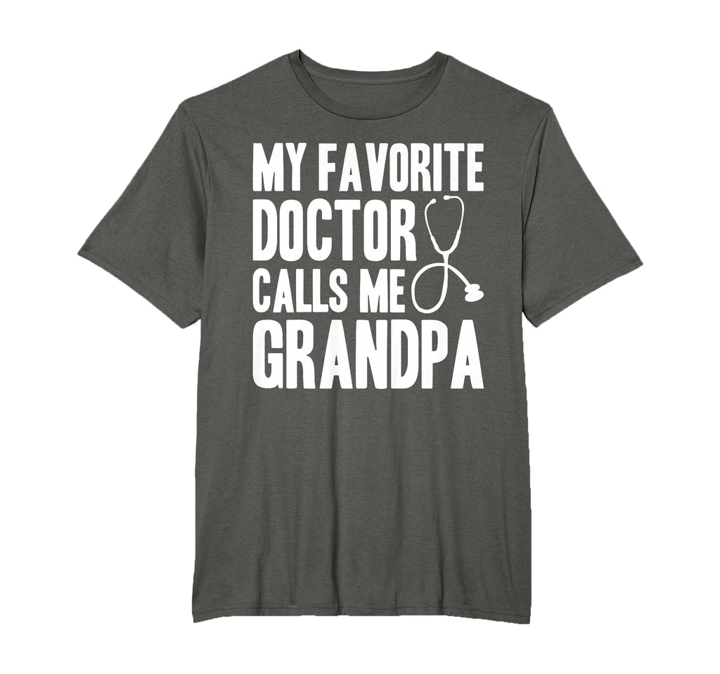 My Favorite Doctor Calls Me Grandpa T-Shirt - Graphic Print for Adults - T-Shirt, Sweatshirt, Hoodie