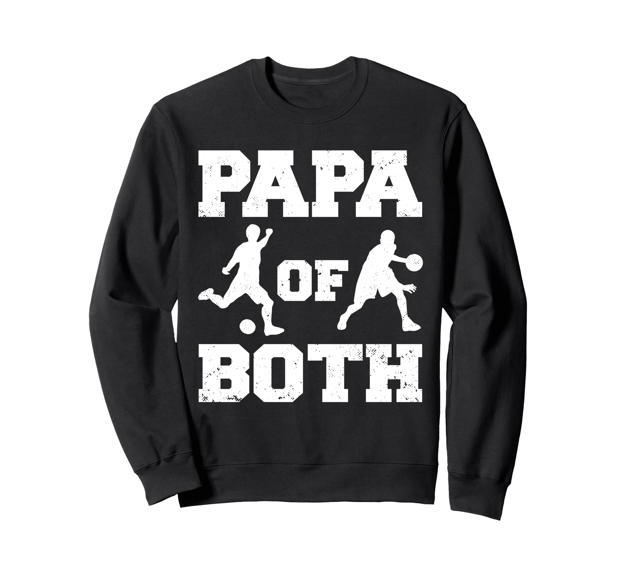 Papa Both Funny Soccer Sweatshirt - Aesthetic Graphic for Adults - T-Shirt, Sweatshirt, Hoodie