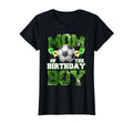 Soccer Mom Birthday Party Soccer Family T-Shirt - Novelty Apparel Unisex - T-Shirt, Sweatshirt, Hoodie