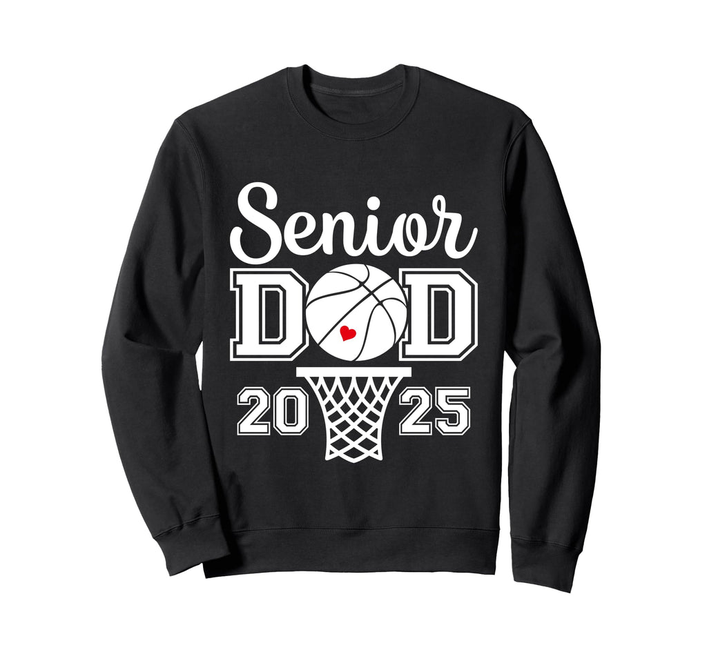 Proud Dad 2025 Senior Graduate Sweatshirt - Streetwear Style Unisex - T-Shirt, Sweatshirt, Hoodie