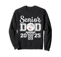 Proud Dad 2025 Senior Graduate Sweatshirt - Streetwear Style Unisex - T-Shirt, Sweatshirt, Hoodie