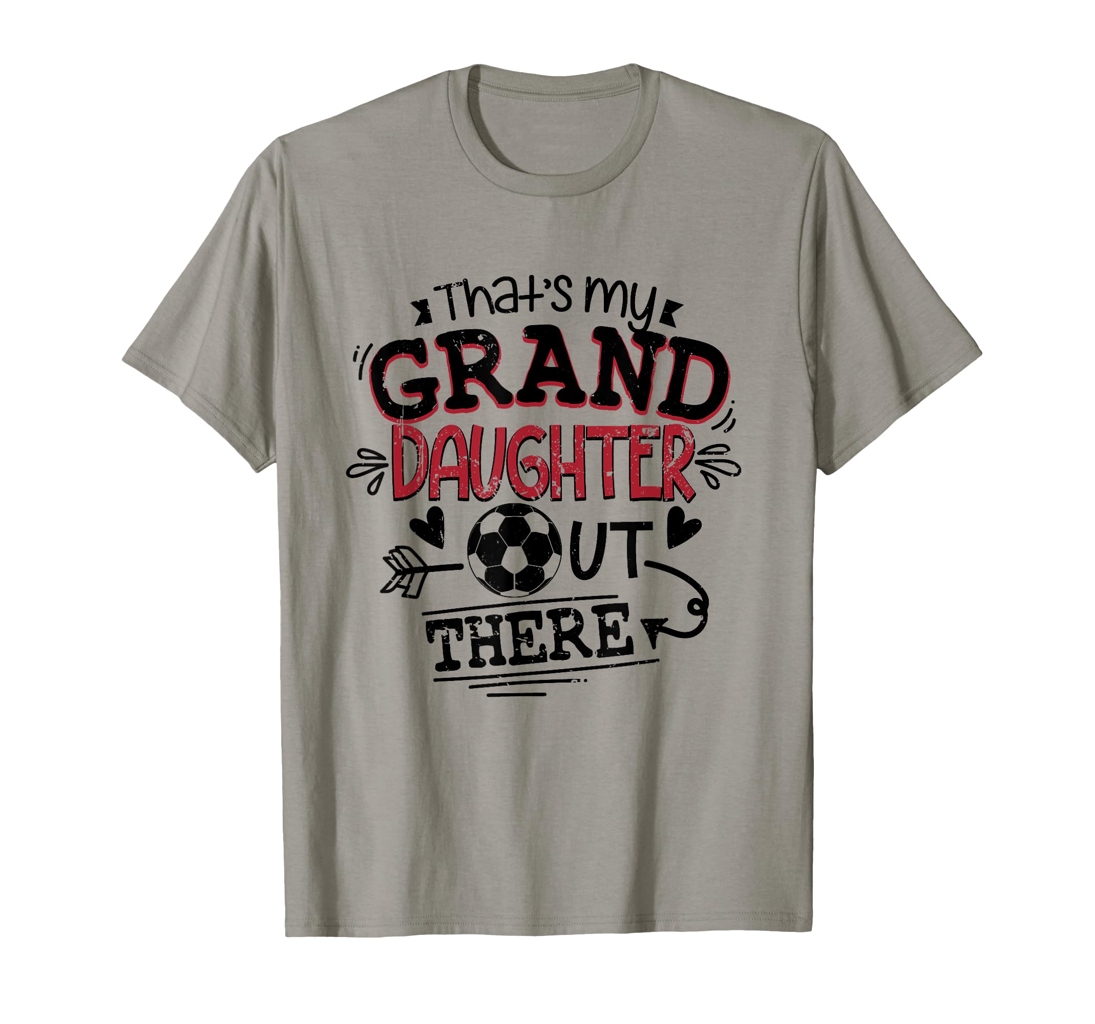 Thats My Granddaughter Out There T-Shirt - Custom Art Print Men Women - T-Shirt, Sweatshirt, Hoodie