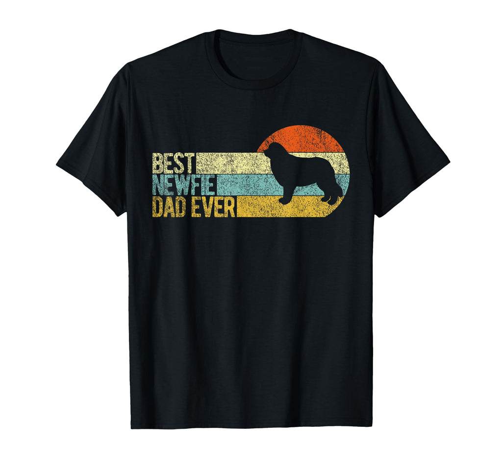 Best Newfie Dad Ever Newfoundland Dog T-Shirt - Novelty Apparel Unisex - T-Shirt, Sweatshirt, Hoodie