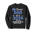 Proud Dad 2024 College Graduate Sweatshirt - Unique Graphic Men Women - T-Shirt, Sweatshirt, Hoodie
