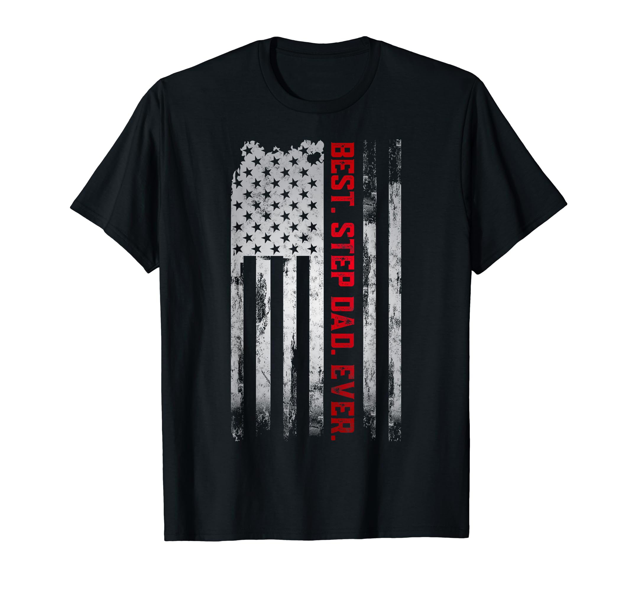 Best Step Dad Ever American Usa Flag T-Shirt - Minimalist Print Men Women - T-Shirt, Sweatshirt, Hoodie