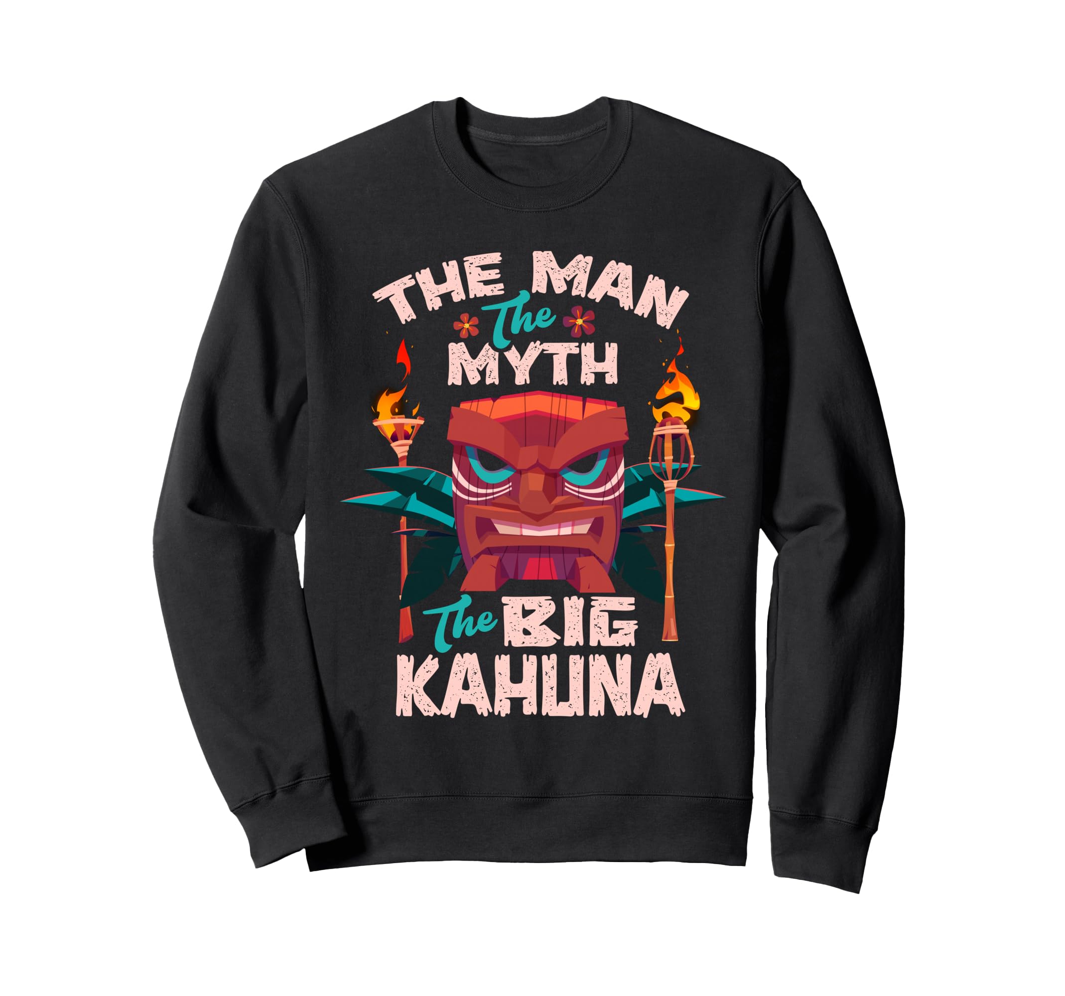 Dad Myth Big Kahuna Hawaii Myth Sweatshirt - Graphic Print for Adults - T-Shirt, Sweatshirt, Hoodie