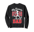 Soccer Dad Favorite Soccer Player Sweatshirt - Novelty Apparel Unisex - T-Shirt, Sweatshirt, Hoodie