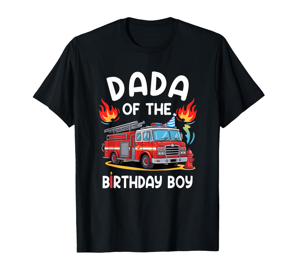 Dada Birthday Fire Truck Firefighter T-Shirt - Trendy Graphic Men Women - T-Shirt, Sweatshirt, Hoodie