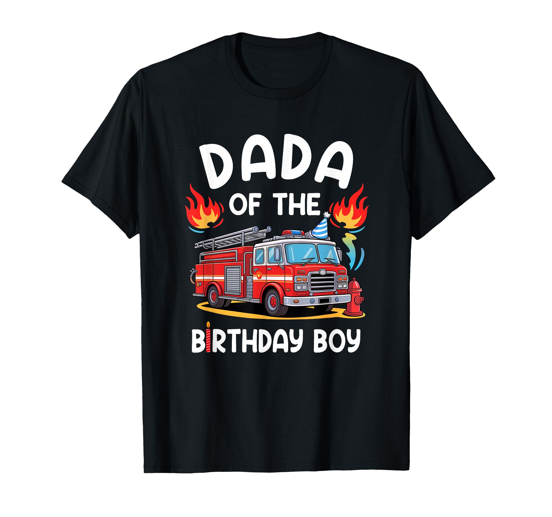 Dada Birthday Fire Truck Firefighter T-Shirt - Trendy Graphic Men Women - T-Shirt, Sweatshirt, Hoodie