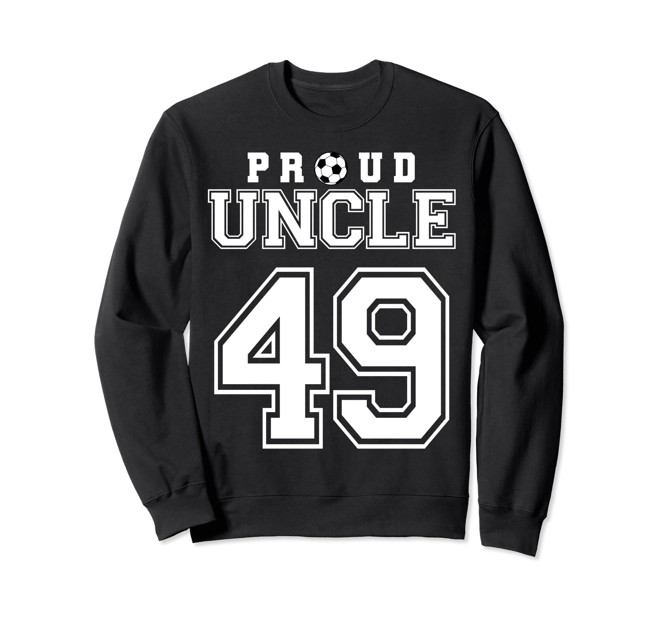 Number 49 Custom Proud Soccer Sweatshirt - Novelty Apparel Men Women - T-Shirt, Sweatshirt, Hoodie