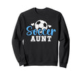 Soccer Aunt Proud Aunt Soccer Player Sweatshirt - Aesthetic Graphic Unisex - T-Shirt, Sweatshirt, Hoodie