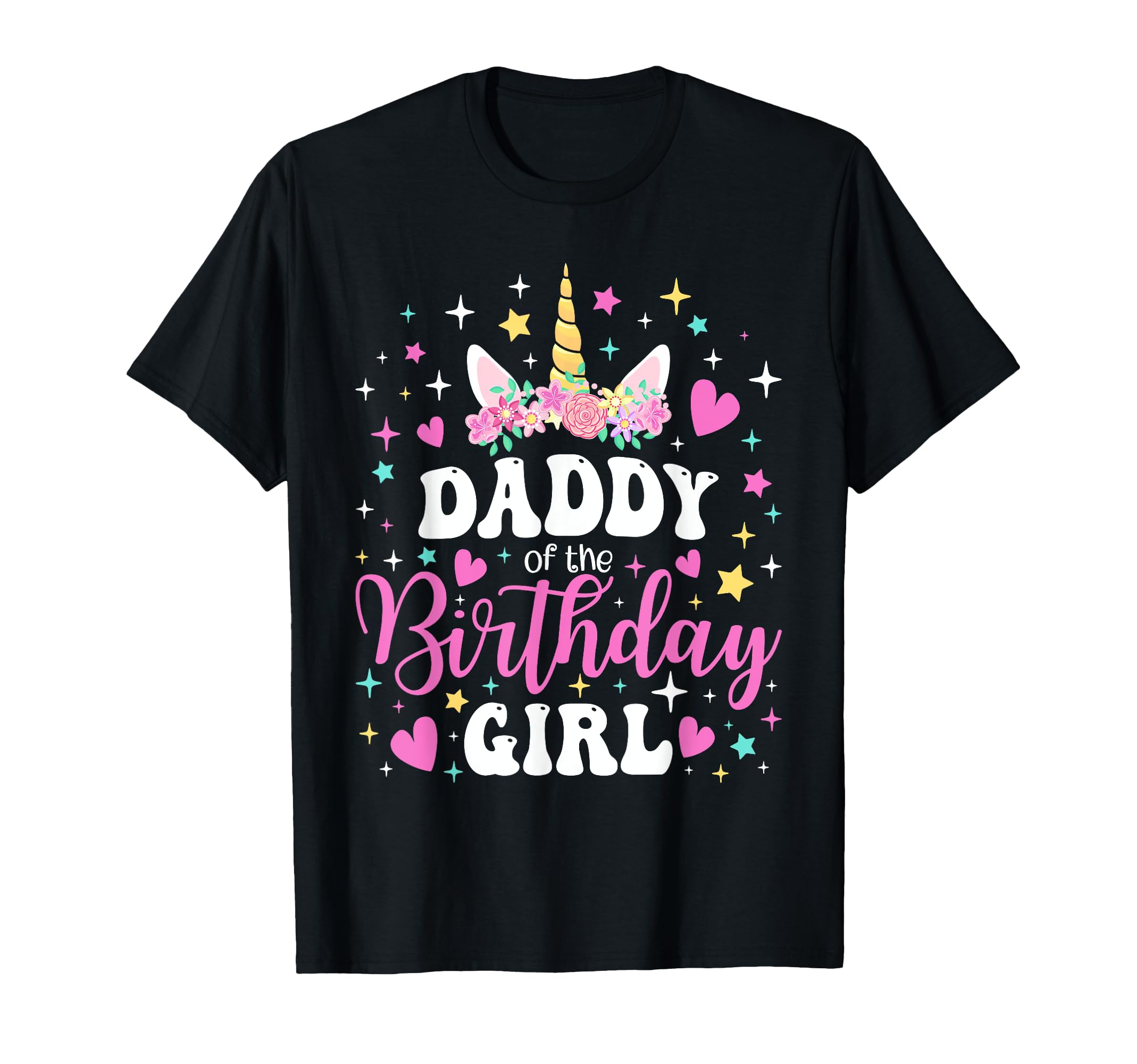 Unicorn Daddy Birthday Family Matching T-Shirt - Unique Graphic for Adults - T-Shirt, Sweatshirt, Hoodie
