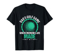 Funny Golfing Dads Golf Game Where T-Shirt - Unique Graphic for Adults - T-Shirt, Sweatshirt, Hoodie