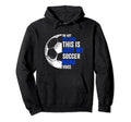 Im Not Yelling This Is My Soccer Nana Hoodie - Streetwear Style for Adults - T-Shirt, Sweatshirt, Hoodie