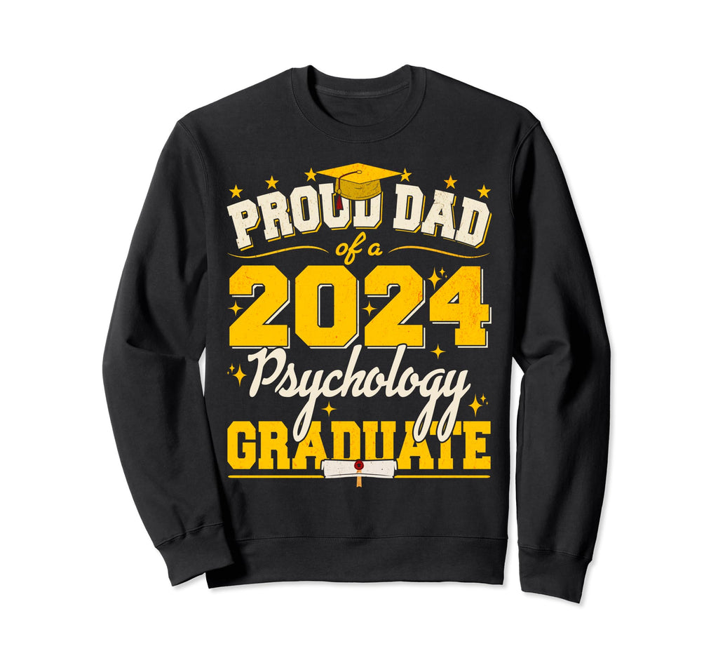 Proud Dad 2024 Psychology Sweatshirt - Custom Art Print for Adults - T-Shirt, Sweatshirt, Hoodie