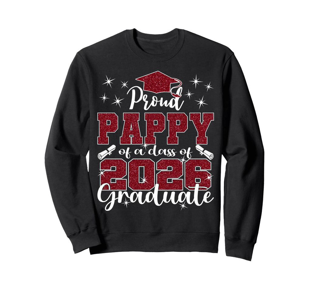 Super Proud Pappy 2026 Sweatshirt - Casual Everyday Wear Men Women - T-Shirt, Sweatshirt, Hoodie