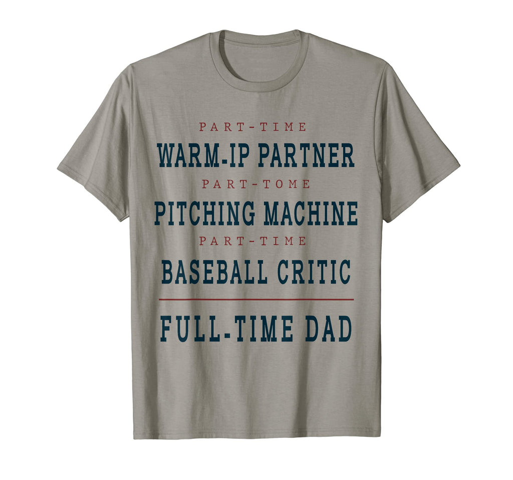Part Time Warm Up Partner Pitching T-Shirt - Unique Graphic for Adults - T-Shirt, Sweatshirt, Hoodie