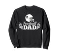 Funny Football Soccer Game Day Dad Sweatshirt - Minimalist Print Unisex - T-Shirt, Sweatshirt, Hoodie