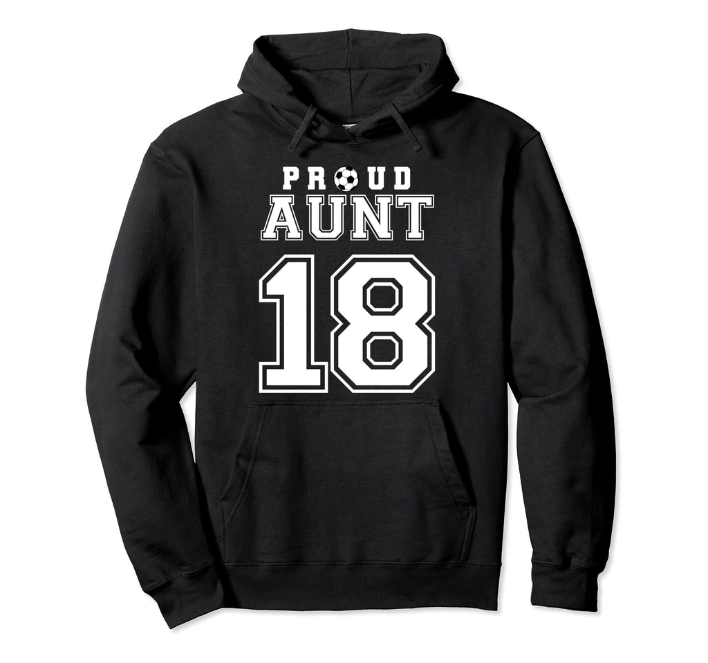 Number 18 Custom Proud Soccer Futbol Hoodie - Custom Art Print Men Women - T-Shirt, Sweatshirt, Hoodie