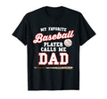 My Favorite Baseball Player Calls Me T-Shirt - Graphic Print for Adults - T-Shirt, Sweatshirt, Hoodie
