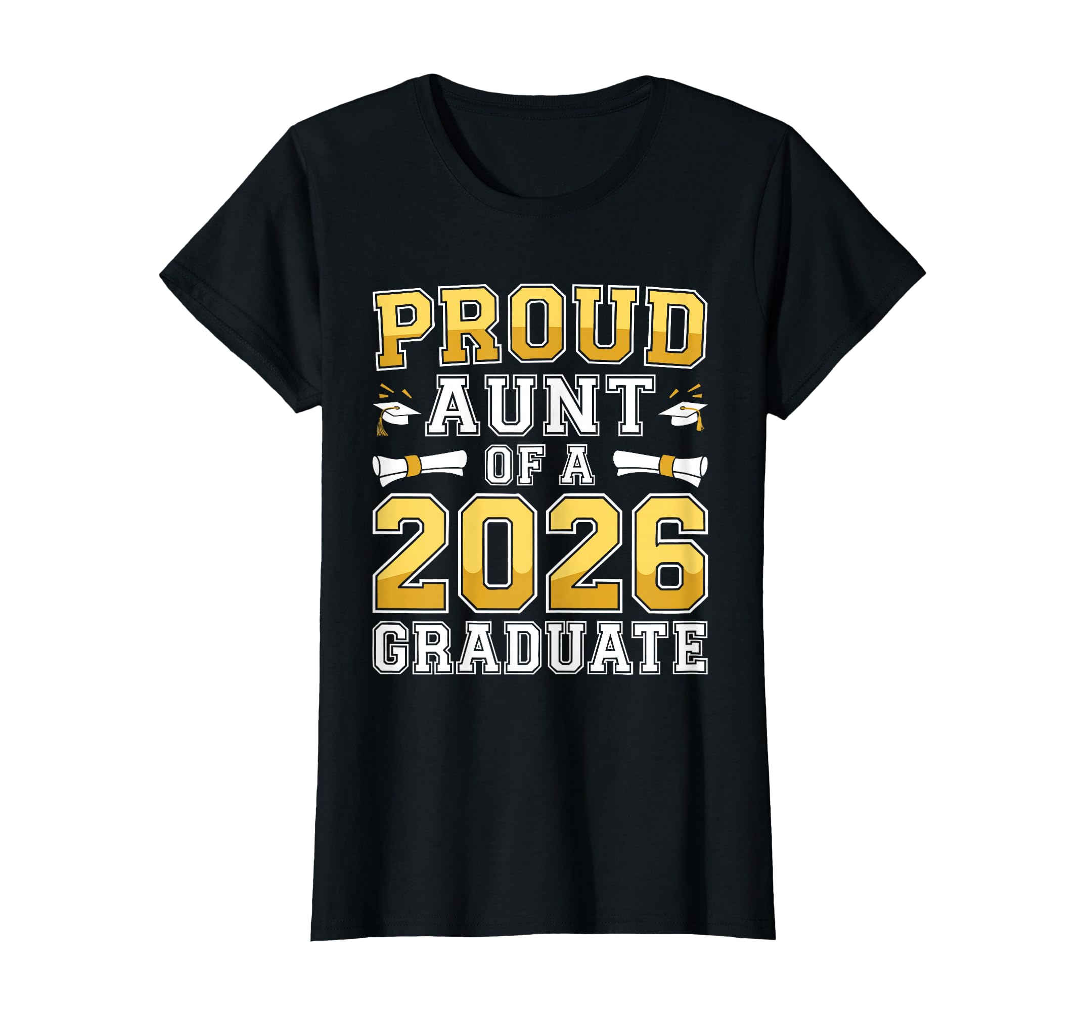 Proud Aunt 2026 Graduate Class 2026 T-Shirt - Unique Graphic for Adults - T-Shirt, Sweatshirt, Hoodie