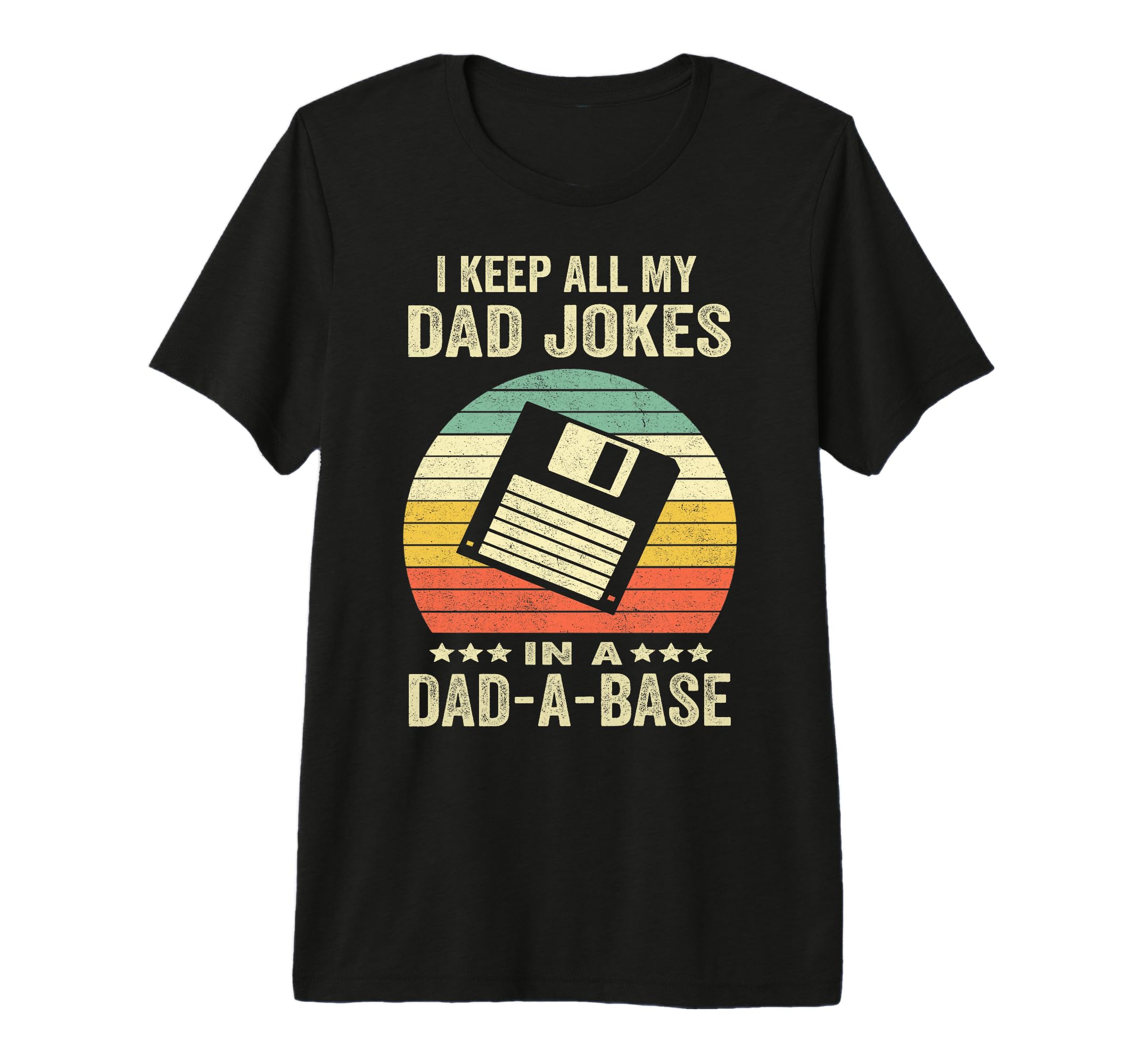 Mens Funny Dad Jokes Dad Base Fathers T-Shirt - Fun Novelty Design Unisex - T-Shirt, Sweatshirt, Hoodie