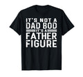 Mens Its Not Dad Bod Its Father T-Shirt - Aesthetic Graphic Men Women - T-Shirt, Sweatshirt, Hoodie