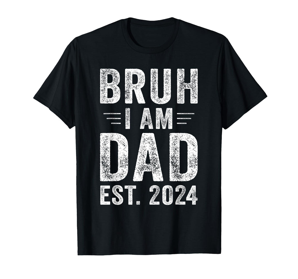 Bruh Im New Dad First Time Dad Gift T-Shirt - Custom Art Print for Adults - T-Shirt, Sweatshirt, Hoodie