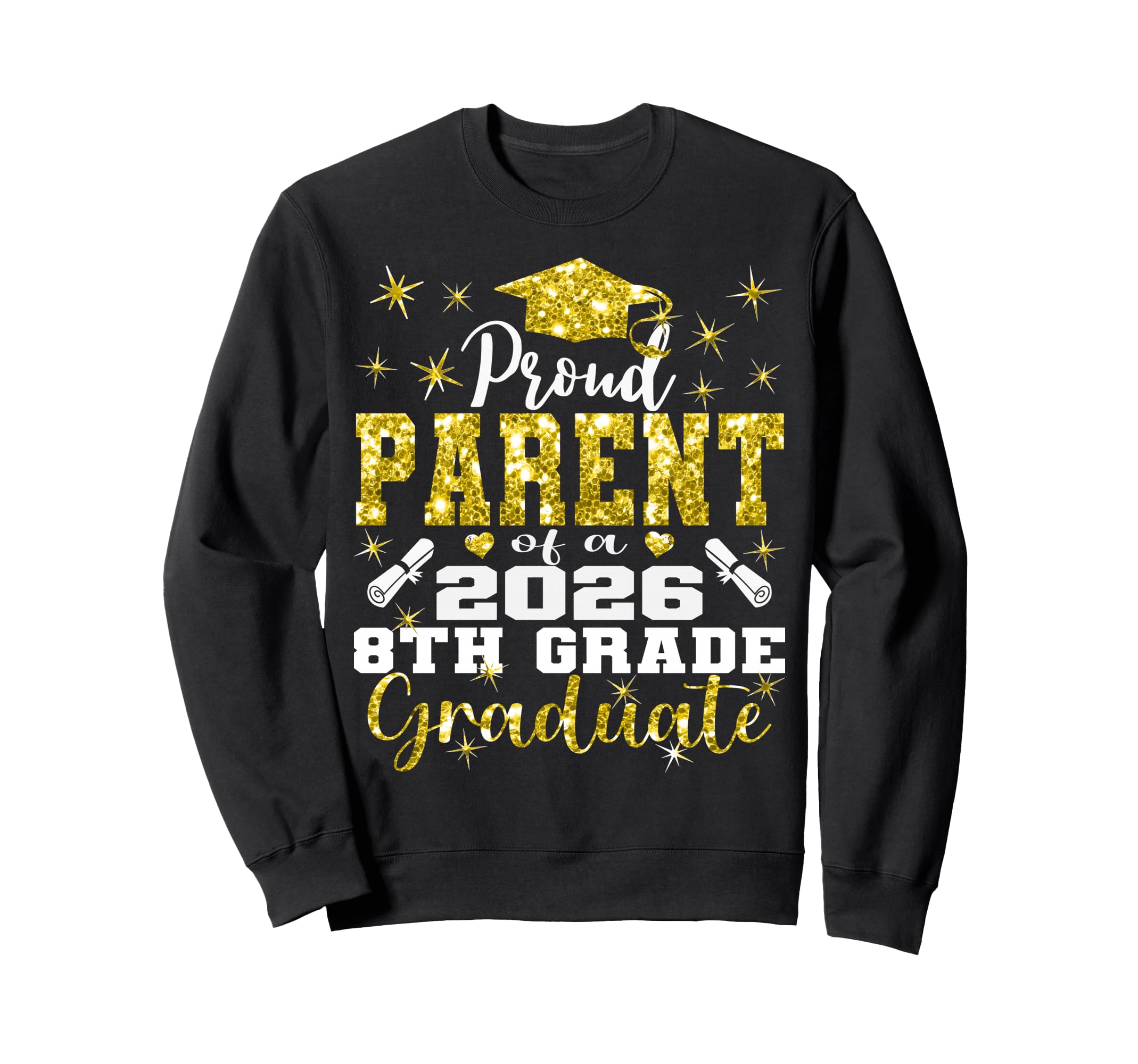 Proud Parent 8Th Grade Graduate Sweatshirt - Minimalist Print Men Women - T-Shirt, Sweatshirt, Hoodie