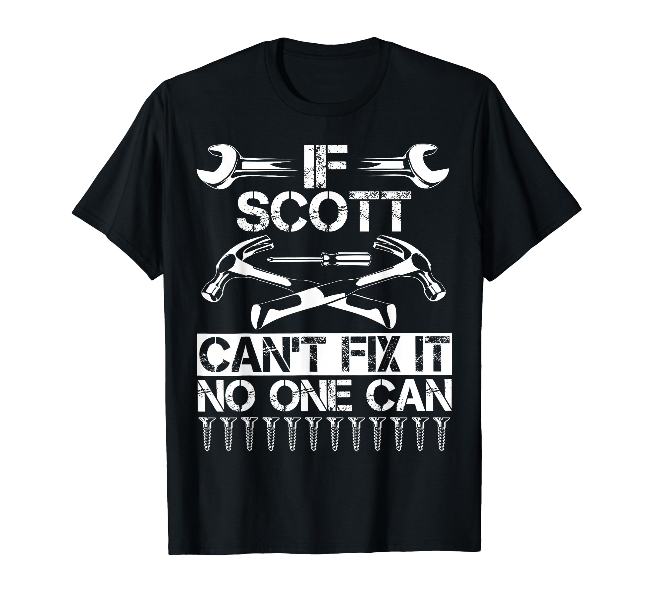Scott Fix It Funny Birthday T-Shirt - Trendy Graphic for Adults - T-Shirt, Sweatshirt, Hoodie