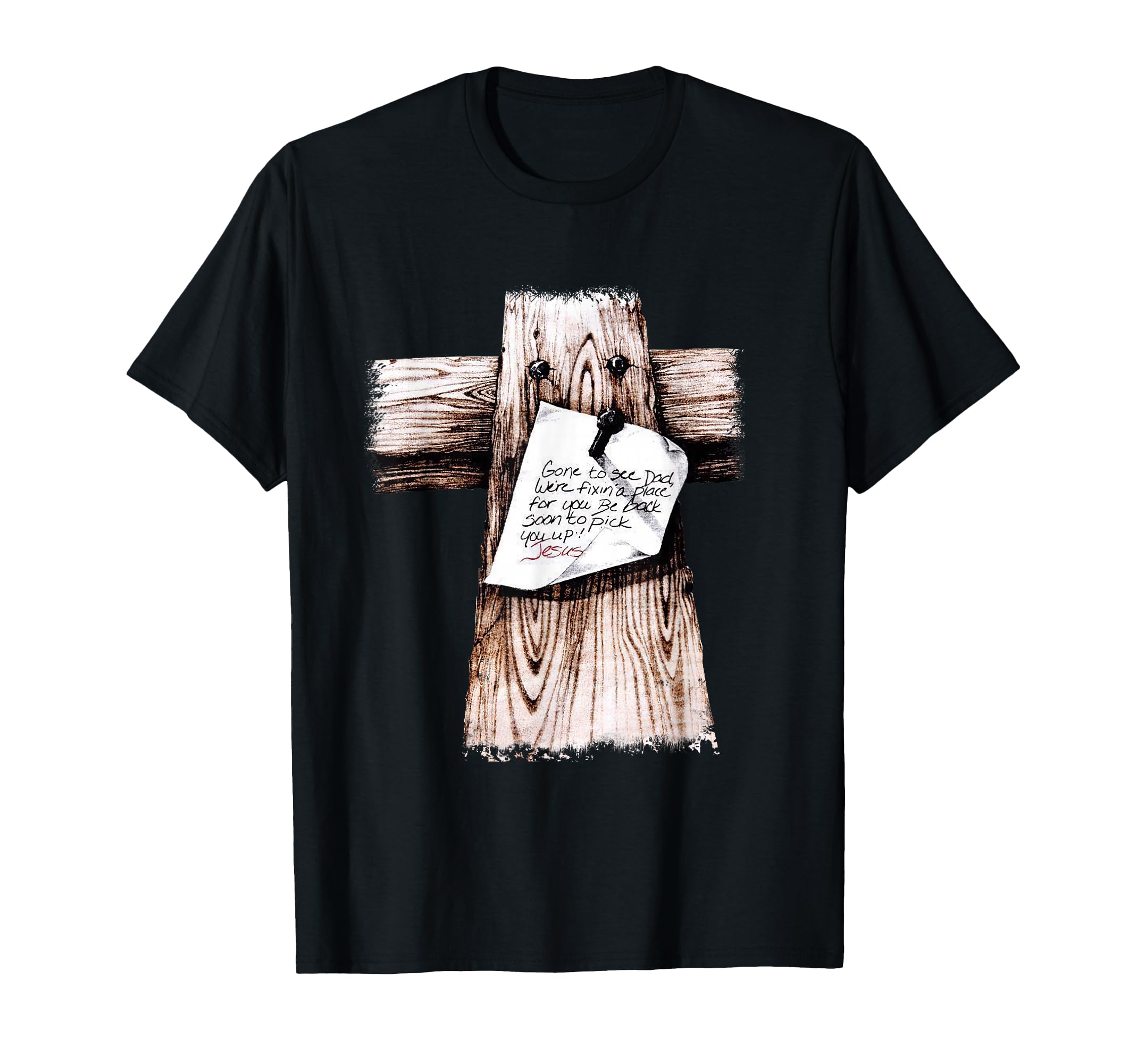 Gone To See Dad Were Fixin Place You Be T-Shirt - Unique Graphic Men Women - T-Shirt, Sweatshirt, Hoodie