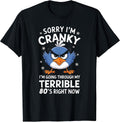 Sorry I'm Cranky Going Through My Terrible 80's Now - Adult & Kids T-Shirts, Sweatshirts & Hoodies apparel design preview 1