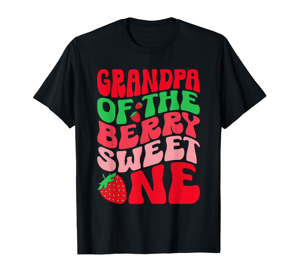 Grandpa Berry Sweet One Strawberry 1St T-Shirt - Fun Novelty Design Unisex - T-Shirt, Sweatshirt, Hoodie