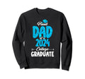 Proud Dad 2024 College Graduate Sweatshirt - Unique Graphic for Adults - T-Shirt, Sweatshirt, Hoodie