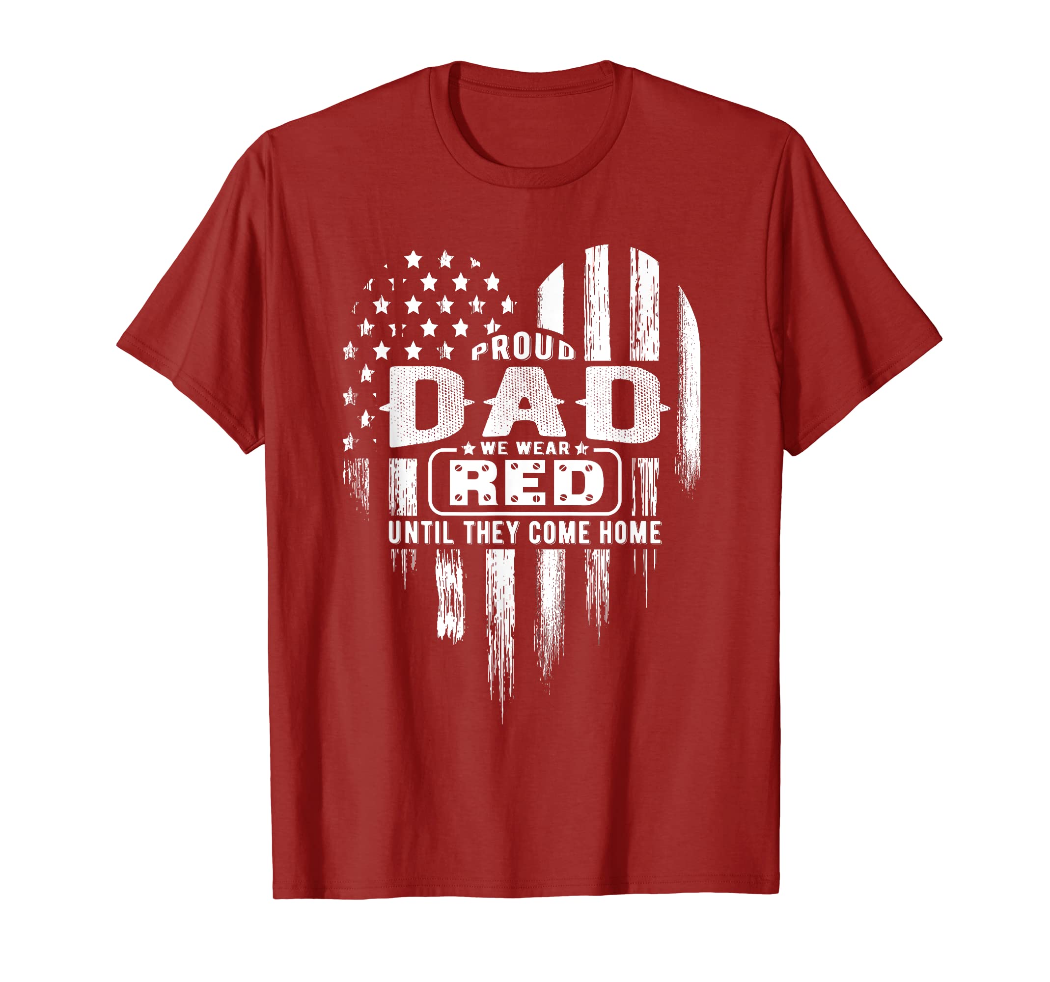 Proud Dad Red Friday Military Family T-Shirt - Streetwear Style Men Women - T-Shirt, Sweatshirt, Hoodie