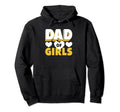 Dad Funny Fathers Day Daddy Daughter Papa Hoodie - Streetwear Style Unisex - T-Shirt, Sweatshirt, Hoodie