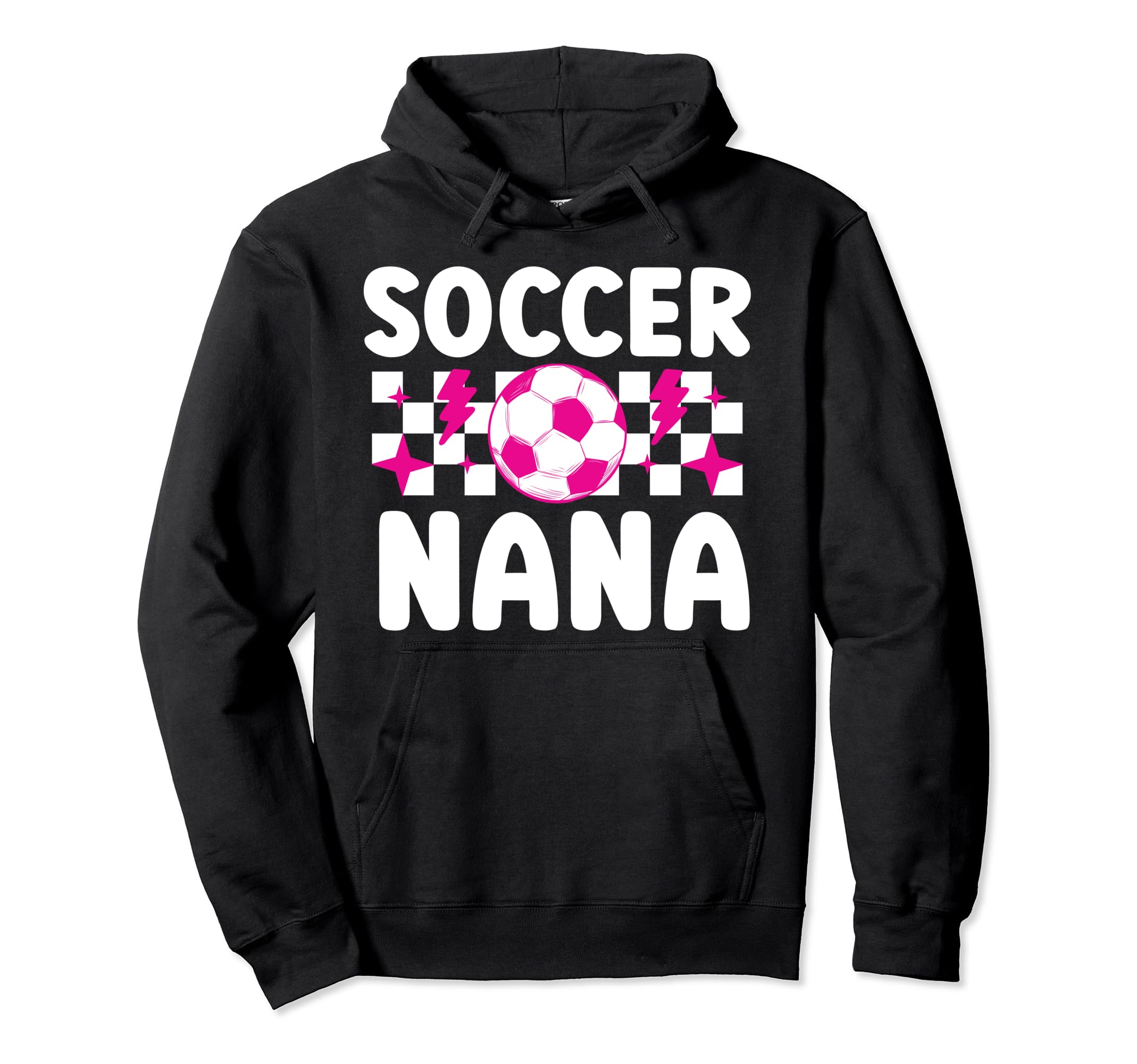 Soccer Nana Grandma Nana Soccer Player Hoodie - Novelty Apparel Men Women - T-Shirt, Sweatshirt, Hoodie
