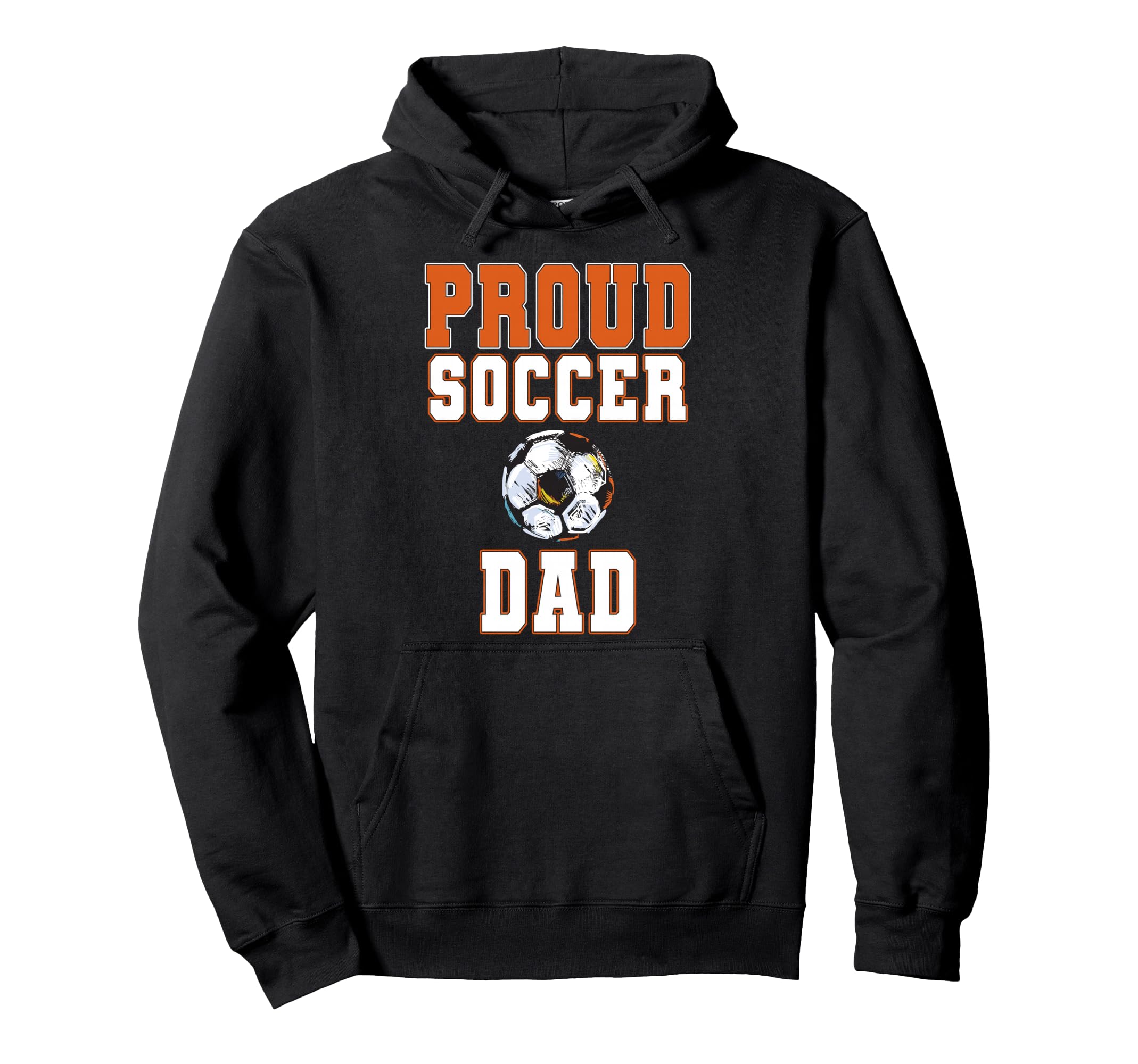 Proud Soccer Dad Game Day Sports Parent Hoodie - Custom Art Print Unisex - T-Shirt, Sweatshirt, Hoodie