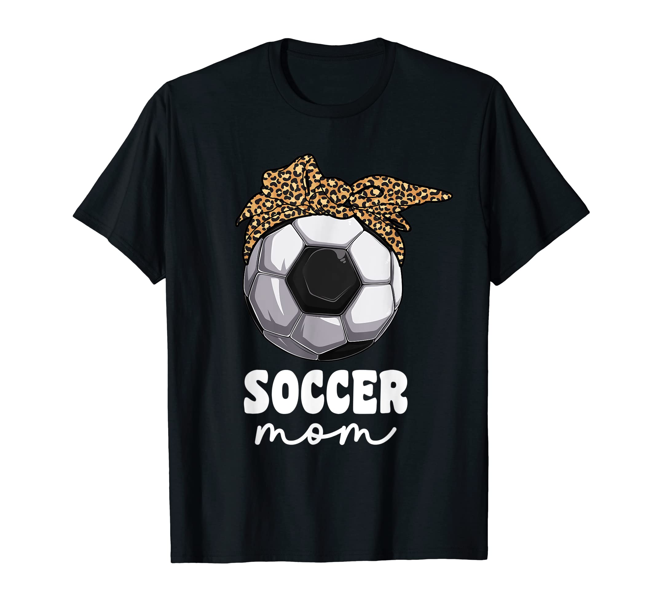 Proud Soccer Mom Mama Leopard Soccer T-Shirt - Streetwear Style Men Women - T-Shirt, Sweatshirt, Hoodie